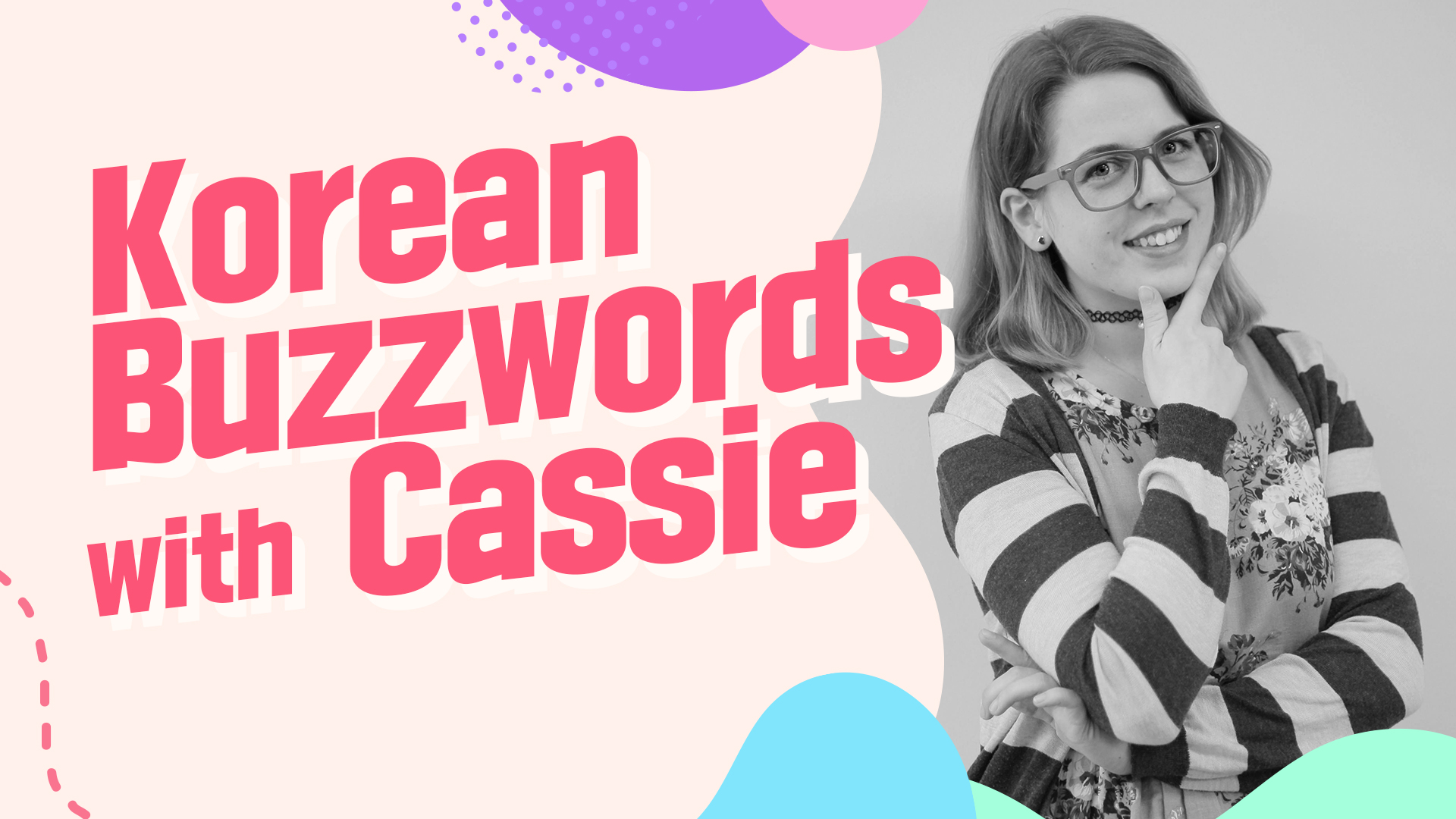 Korean Buzzwords Learn Korean With Talk To Me In Korean